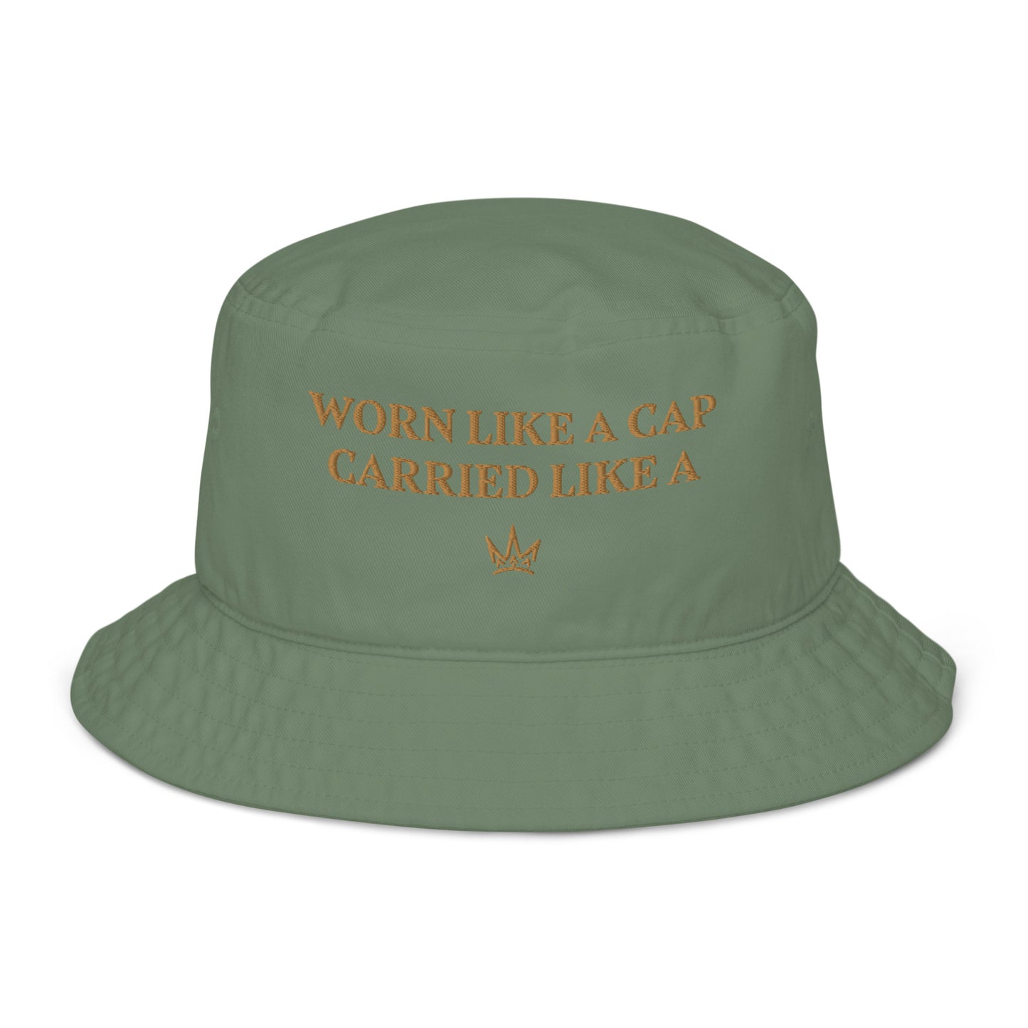 "CARRIED LIKE A CROWN" Bucket Hat